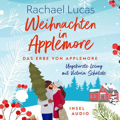 Weihnachten in Applemore - Das Erbe von Applemore - Roman, Band 4 (Ungekürzt)