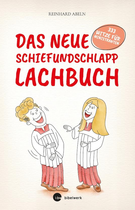 Das neue Schiefundschlapplachbuch - Reinhard Abeln,Gerhard Foth - ebook