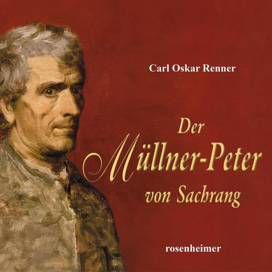 Der Müllner-Peter von Sachrang