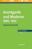 Avantgarde und Moderne 1890-1933: Lehrbuch Germanistik
