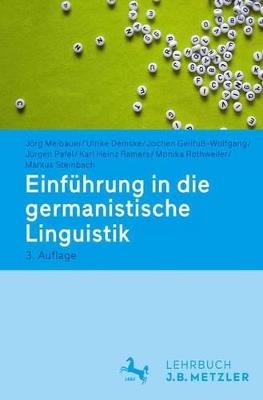 Einführung in die germanistische Linguistik - Jörg Meibauer,Ulrike Demske,Jochen Geilfuß-Wolfgang - cover