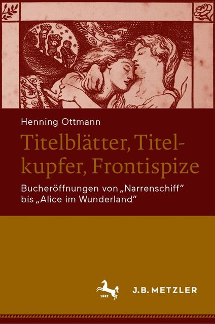 Titelblätter, Titelkupfer, Frontispize