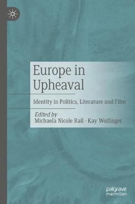 Europe in Upheaval: Identity in Politics, Literature and Film - cover