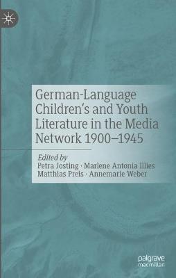 German-Language Children's and Youth Literature In The Media Network 1900-1945. - cover