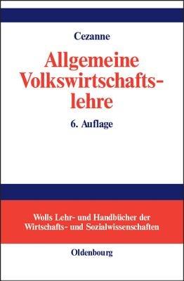 Allgemeine Volkswirtschaftslehre - Wolfgang Cezanne - cover