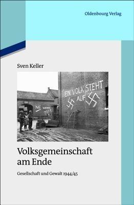 Volksgemeinschaft am Ende - Sven Keller - cover
