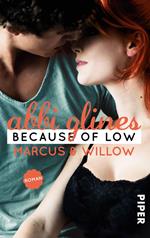 Because of Low – Marcus und Willow