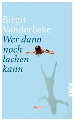 Wer dann noch lachen kann