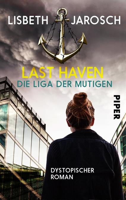 Last Haven – Die Liga der Mutigen