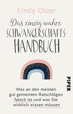 Das einzig wahre Schwangerschafts-Handbuch