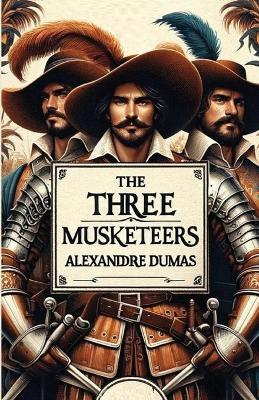 The Three Musketeers(Illustrated) - Alexandre Dumas - cover