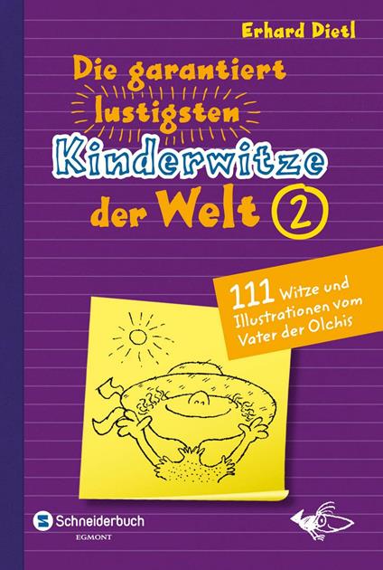 Die garantiert lustigsten Kinderwitze der Welt 2 - Erhard Dietl - ebook