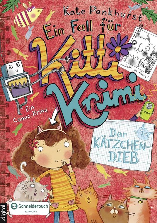 Ein Fall für Kitti Krimi, Band 06 - Kate Pankhurst,Diana Steinbrede - ebook