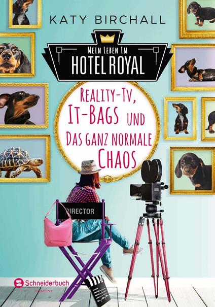 Mein Leben im Hotel Royal - Reality-TV, It-Bags und das ganz normale Chaos - Katy Birchall - ebook