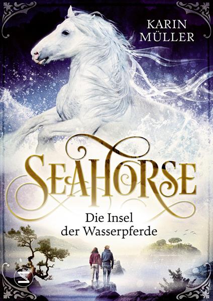Seahorse - Die Insel der Wasserpferde - Karin Müller - ebook
