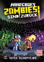 Minecraft. Zombies sind zurück! (Band 2)