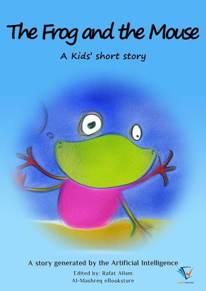 The Frog and the Mouse - Rafat Allam - ebook