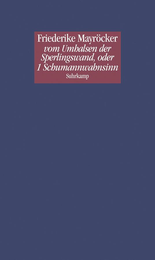 vom Umhalsen der Sperlingswand, oder 1 Schumannwahnsinn