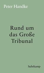 Rund um das Große Tribunal