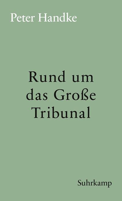 Rund um das Große Tribunal