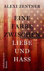 Eine Farbe zwischen Liebe und Hass