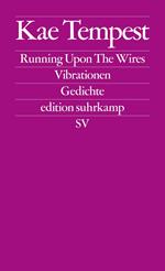 Running Upon The Wires / Vibrationen