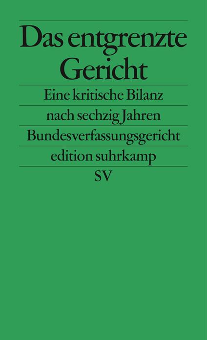 Das entgrenzte Gericht