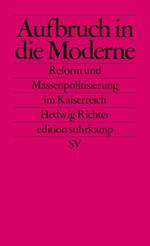 Aufbruch in die Moderne