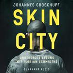 Skin City - Berlin Noir, Band 4 (Ungekürzt)