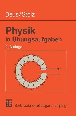 Physik in Übungsaufgaben - Peter Deus,Werner Stolz - cover