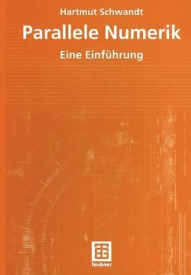 Parallele Numerik: Eine Einführung - Hartmut Schwandt - cover