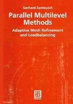Parallel Multilevel Methods: Adaptive Mesh Refinement and Loadbalancing