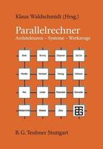 Parallelrechner: Architekturen — Systeme — Werkzeuge