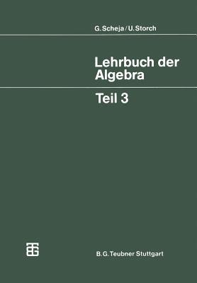 Lehrbuch der Algebra: Unter Einschluß der linearen Algebra - Uwe Storch - cover
