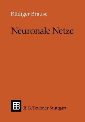 Neuronale Netze: Eine Einführung in die Neuroinformatik - Rüdiger Brause - cover