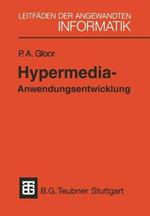 Hypermedia-Anwendungsentwicklung: Eine Einführung mit HyperCard-Beispielen