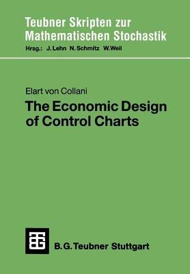 The Economic Design of Control Charts - Elart von Collani - cover