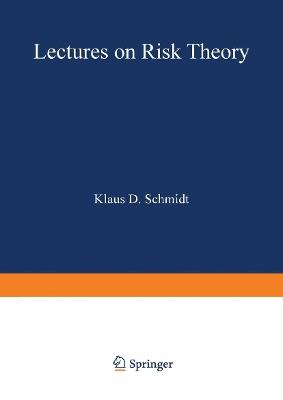 Lectures on Risk Theory - cover