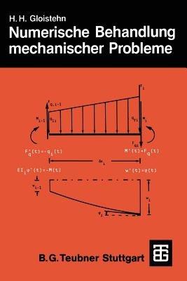 Numerische Behandlung mechanischer Probleme mit BASIC-Programmen - Hans Heinrich Gloistehn - cover