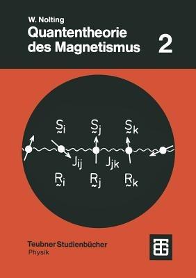 Quantentheorie des Magnetismus: Teil 2: Modelle - cover