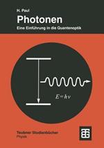 Photonen: Eine Einführung in die Quantenoptik