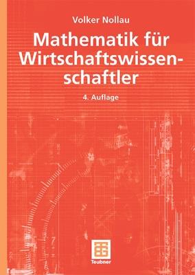 Mathematik für Wirtschaftswissenschaftler - Volker Nollau - cover