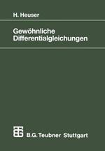 Gewöhnliche Differentialgleichungen: Einführung in Lehre und Gebrauch