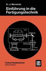 Einführung in die Fertigungstechnik