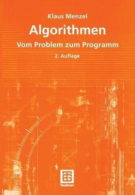 Algorithmen: Vom Problem zum Programm - Klaus Menzel - cover