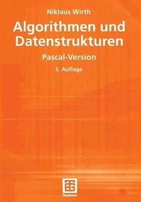 Algorithmen und Datenstrukturen: Pascal-Version - Niklaus Wirth - cover