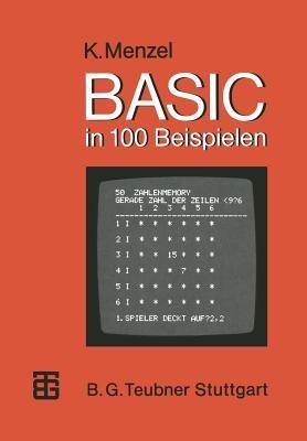 BASIC in 100 Beispielen - Klaus Menzel - cover