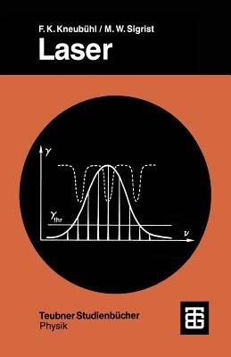 Laser - Fritz Kurt Kneubühl,Markus Werner Sigrist - cover