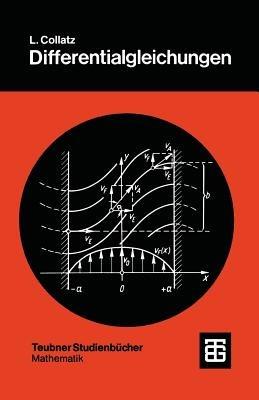 Differentialgleichungen: Eine Einführung unter besonderer Berücksichtigung der Anwendungen - Lothar Collatz - cover