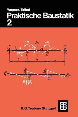 Praktische Baustatik: Teil 2 - Walter Wagner,Gerhard Erlhof - cover